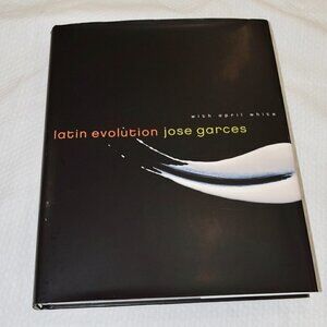 LATIN REVOLUTION JOSE GARCES cookbook